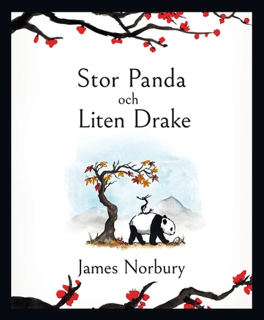 Stor panda och liten drake; James Norbury; 2022