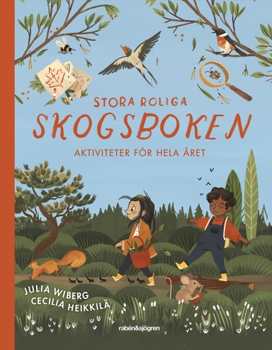 Stora roliga skogsboken : aktiviteter för hela året; Julia Wiberg; 2022