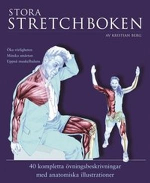 Stora stretchboken; Kristian Berg; 2008