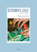 Storyline i praktiken : djurparken; Eva Gustafsson Marsh, Ylva Lundin; 2005