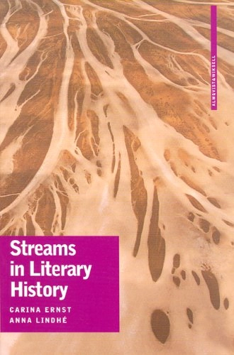 Streams in Literary History; Carina Ernst, Anna Lindhé; 2005