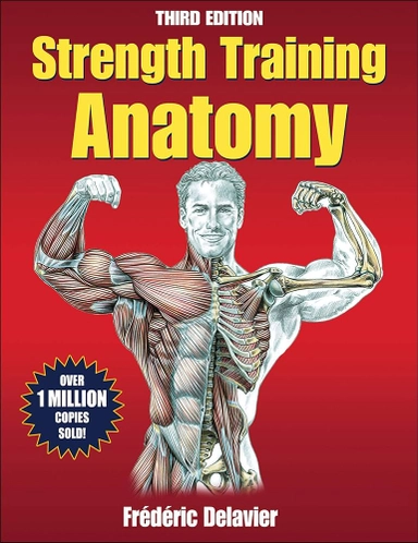 Strength training anatomy; Frédéric. Delavier; 2010