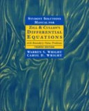 Student Solutions Manual for Zill & Cullen's Differential Equations with Boundary-value ProblemsMathematics Series; Dennis G. Zill, Warren S. Wright, Michael R. Cullen, Carol D. Wright; 1997