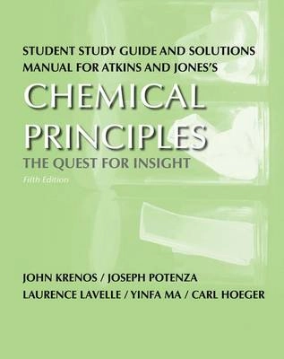 Study Guide/Solution Manual for Chemical Principles; Atkins Peter, Jones Loretta; 2010