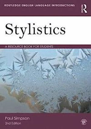 Stylistics : a resource book for students; Paul Simpson; 2014