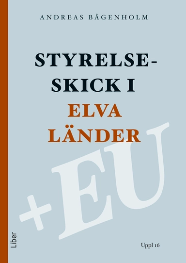 Styrelseskick i elva länder + EU; Andreas Bågenholm; 2012