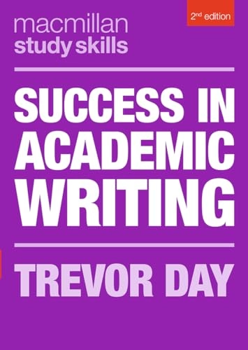 Success in Academic Writing; Trevor Day; 2018