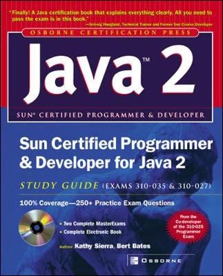 Sun Certified Programmer & Developer for Java 2 Study Guide; Kathy Sierra, Bert Bates; 2024