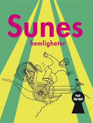 Sunes hemligheter; Sören Olsson, Anders Jacobsson; 2004