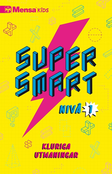 Supersmart : kluriga utmaningar. Nivå 1; Carolyn Skitt, Harold Gale, Robert Allen; 2020