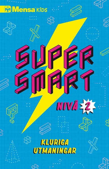 Supersmart : kluriga utmaningar. Nivå 2; Carolyn Skitt, Harold Gale, Robert Allen; 2020