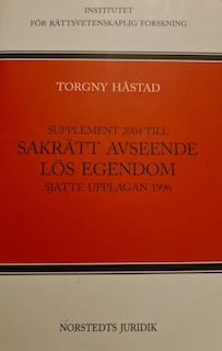 Supplement 2004 till Sakrätt avseende lös egendom, sjätte; Torgny Håstad; 2004