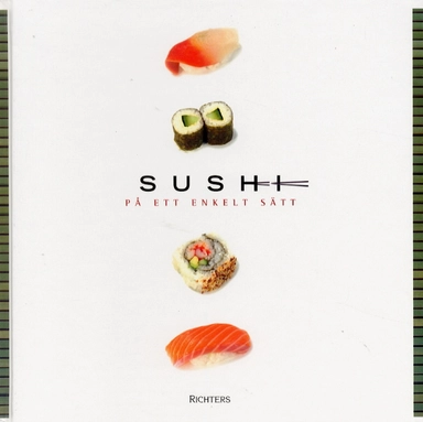 Sushi på ett enkelt sätt; Noel Cottrell; 2001