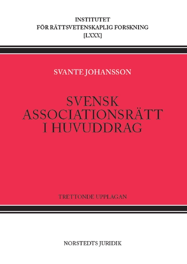 Svensk associationsrätt i huvuddrag; Svante Johansson; 2022