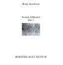 Svensk folkkonst, Del 1Böcker om konstSvensk folkkonst, Bengt Jacobsson; Bengt Jacobsson; 1983