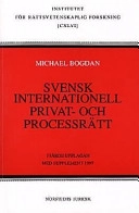 Svensk internationell privat- och processrätt; Michael Bogdan; 1997