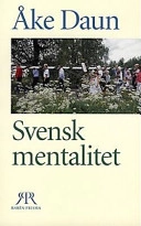 Svensk mentalitet : ett jämförande perspektiv; Åke Daun; 1994