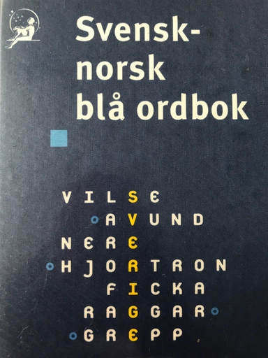 Svensk-norsk blå ordbok; Judith Vogt, Inger E. M. Eikeland; 1981