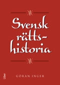 Svensk rättshistoria; Göran Inger; 2010