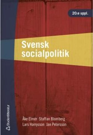 Svensk socialpolitik; Åke Elmér, Staffan Blomberg, Lars Harrysson, Jan Petersson; 2000