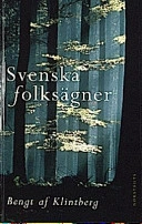 Svenska folksägner; Bengt af Klintberg; 1998