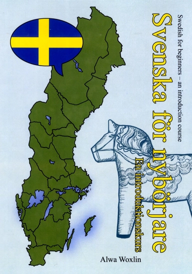 Svenska för nybörjare (engelska); Alwa Woxlin; 2015