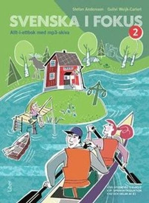 Svenska i fokus 2; Stefan Andersson, Gullvi Weijk-Carlert; 2012