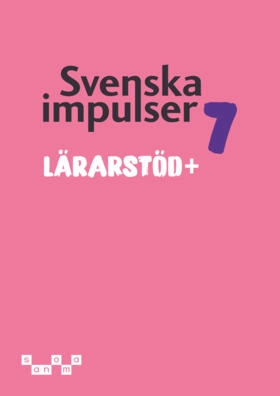 Svenska impulser 7 Lärarstöd+; Cecilia Peña, Carl-Johan Markstedt; 2024