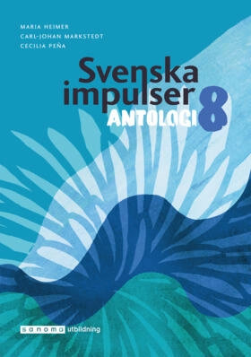 Svenska impulser Antologi 8; Cecilia Peña, Carl-Johan Markstedt, Maria Heimer; 2023