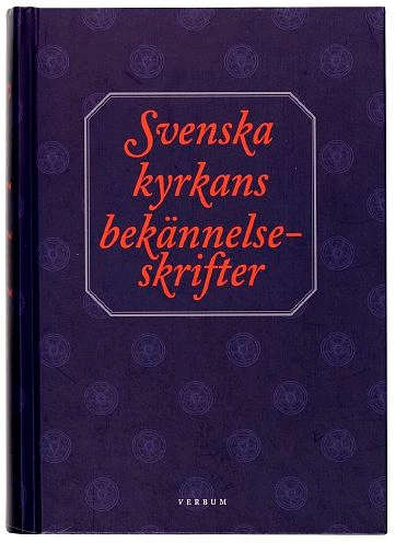 Svenska kyrkans bekännelseskrifter; Hjalmar Lindroth, Samfundet Pro fide et christianismo; 2005