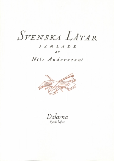 Svenska låtar Dalarna, Fjärde häftet; Nils Andersson; 2019