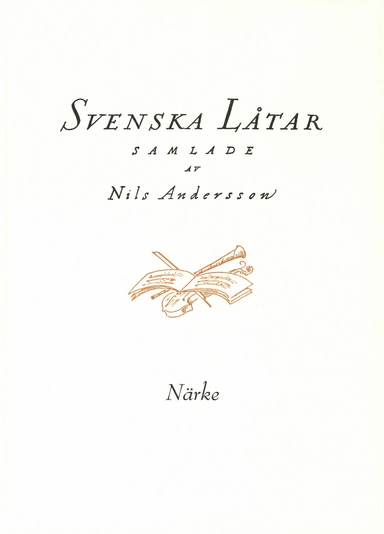 Svenska låtar Närke; Nils Andersson; 2019