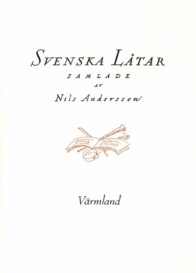 Svenska låtar Värmland; Nils Andersson; 2019