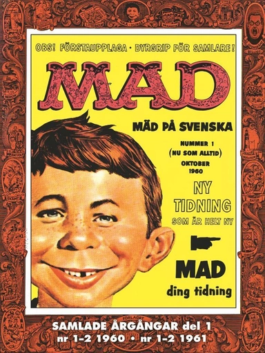 Svenska MAD Samlade årgångar del 1 1-2 1960 1-2 1961; Germud von Wowern, Lasse O'Månsson; 2013