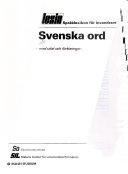 Svenska Ord; Martin Gellerstam, Kerstin Norén, Göteborgs universitet. Institutionen för språkvetenskaplig databehandling, Göteborgs universitet. Institutionen för språklig databehandling
(tidigare namn), Göteborgs universitet. Institutionen för språklig databehandling, Göteborgs universitet. Språkdata
(senare namn), Göteborgs universitet. Språkdata; 1984