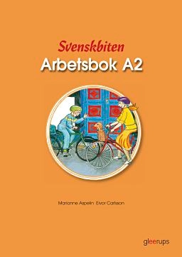 Svenskbiten A2 Arbetsbok; Marianne Aspelin, Eivor Carlsson; 1996