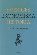 Sveriges ekonomiska  historia; Lars Magnusson; 1999