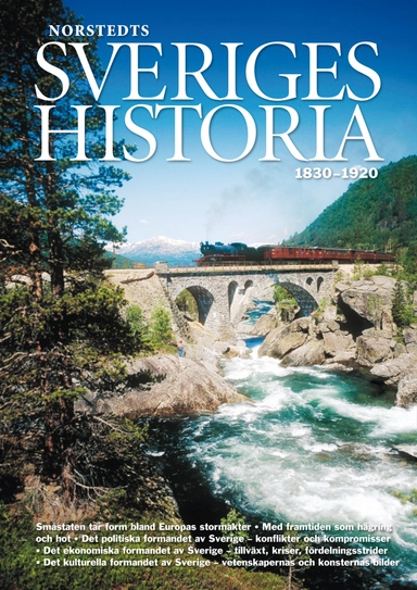 Sveriges historia : 1830-1920; Bo Stråth; 2012