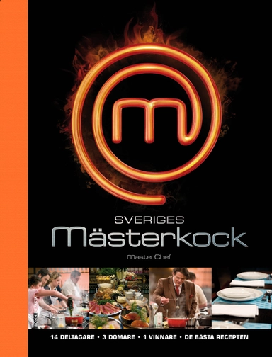 Sveriges mästerkock : masterchef; Anders Timrén, Frida Wismar, Anders Timrén; 2011