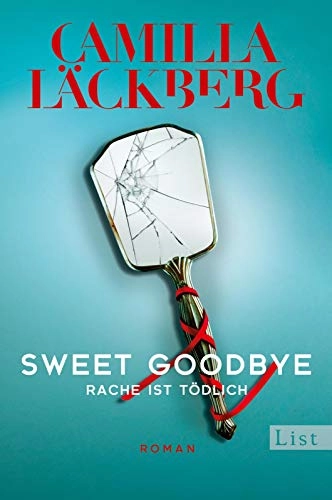 Sweet Goodbye; Camilla Läckberg; 2021