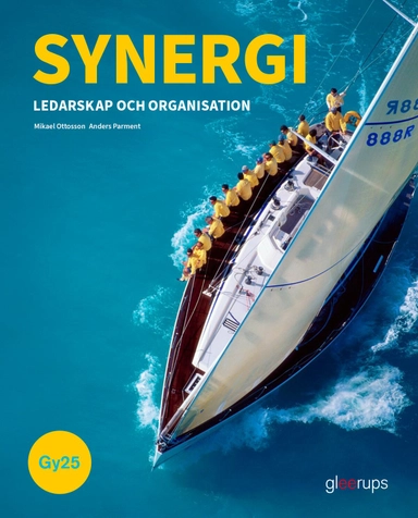 Synergi Ledarskap och organisation, bok, Gy25 : Ledarskap och Organisation; Anders Parment, Mikael Ottosson; 2025