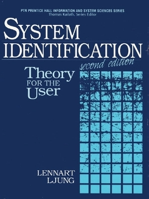 System identification : theory for the user; Lennart Ljung; 1999