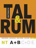 Tal och Rum NT Kurs A+B; Kimmo Eriksson, Lasse Berglund, Hillevi Gavel, Mikael Jonsson, Jonas Sjunnesson; 2007