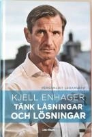 Tänk låsningar och lösningar; Kjell Enhager; 2015