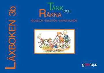 Tänk och räkna 3B Läxbok; Marianne Billström, Lisen Häggblom, Lisbet Silwer Olsson; 2006