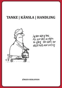 Tanke Känsla Handling; Jörgen Herlofson; 2015