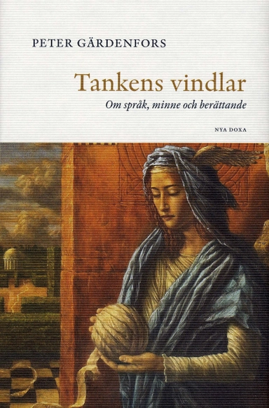 Tankens vindlar; Peter Gärdenfors; 2005