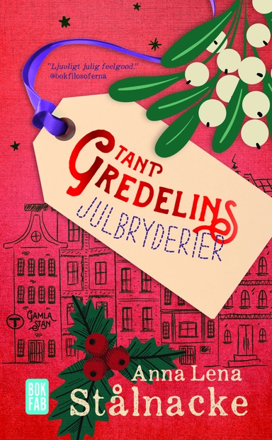 Tant Gredelins julbryderier; Anna Lena Stålnacke; 2022