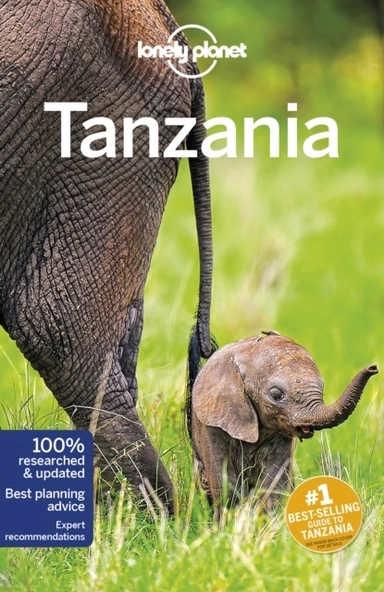 Tanzania LP; Lonely Planet, Mary Fitzpatrick, Ray Bartlett, David Else, Anthony Ham; 2018