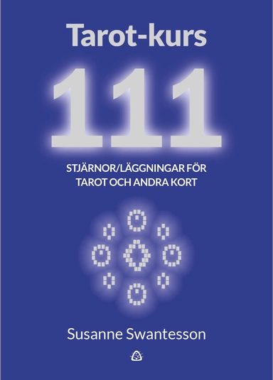 Tarot-kurs 111 stjärnor; Susanne Swantesson; 2018